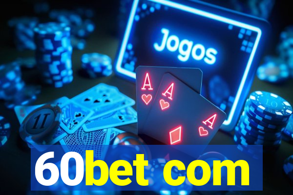 60bet com